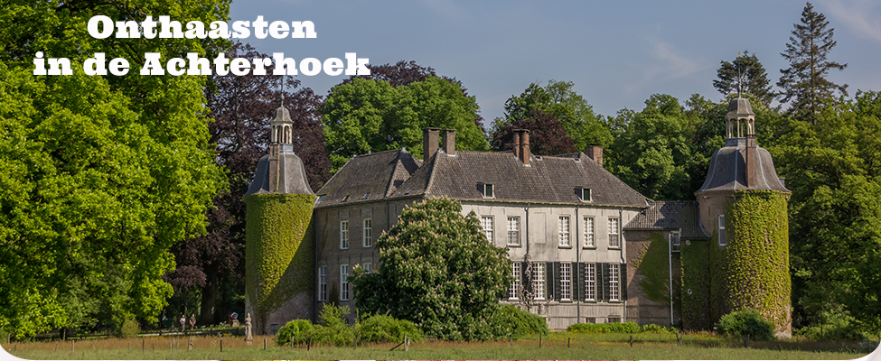 onthaasten in de Achterhoek onthaasten in de Achterhoek